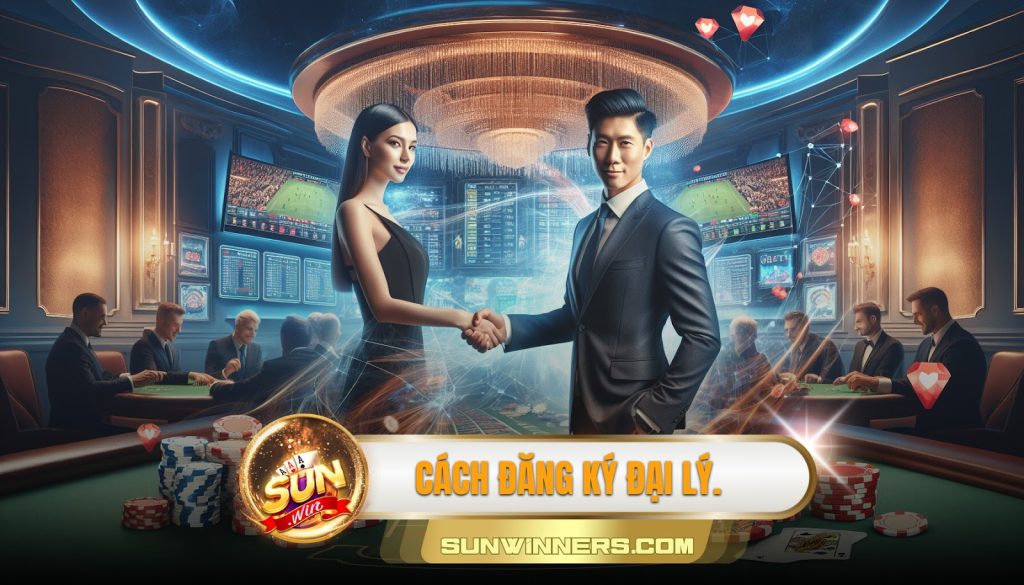 Cơ Hội Vàng Cùng Đại Lý Sunwin: Xây Dựng Sự Nghiệp Vững Chắc Trong Thế Giới Casino Online 3 Cách đăng ký đại lý